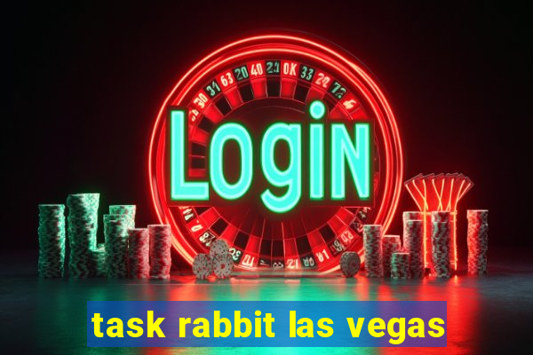 task rabbit las vegas